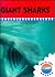 Giant Sharks (Read All About Sharks)