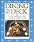 Dining on Deck: Fine Foods for Sailing & Boating