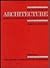 Encyclopedia of Architecture: Design, Engineering and Construction, Vol. 4: Pope, John Russell to Systems Integration (Volume 4)