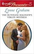 The Ruthless Magnate's Virgin Mistress (Virgin Brides, Arrogant Husbands, #2)