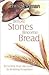 Before Stones Become Bread:...