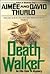 Death Walker (Ella Clah, #2)