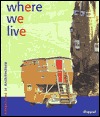 Where We Live (Adventures in Architecture)