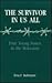 The Survivor in Us All by Erna F. Rubinstein The Survivor in Us All by Erna F. Rubinstein
