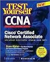 Test Yourself CCNA CISCO Certified Network Associate (Exam 640-507)