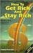 How to Get Rich and Stay Rich, Revised