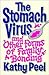The Stomach Virus and Other...