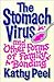 The Stomach Virus and Other Forms of Family Bonding by Kathy Peel