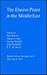 Elusive Peace in the Middle East by Malcolm H. Kerr