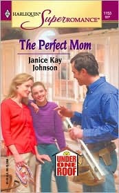 The Perfect Mom (Under One Roof #2)