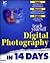 Teach Yourself Digital Photography in 14 Days (Sams Teach Yourself)