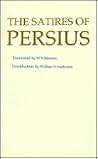 The Satires of Persius The Satires of Persius