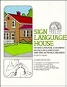 Sign Language House