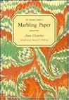 The Practical Guide to Marbling Paper The Practical Guide to Marbling Paper