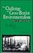 The Challenge of Cross-Border Environmentalism: The U.S.-Mexico Case (U.S.-Mexico Series, No 1)