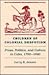 Children of Colonial Despotism: Press, Politics, and Culture in Cuba, 1790-1840