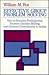 Effective Group Problem Solving: How to Broaden Participation, Improve Decision Making, and Increase Commitment to Action (Jossey Bass Business & Management Series)