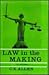 Law in the Making by Sir Carleton K. Allen