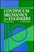 Continuum Mechanics for Engineers, Third Edition