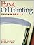 Basic Oil Painting Techniques