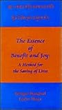 The Essence of Benefit and Joy: A Method for the Saving of Lives