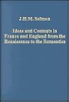 Ideas and Contexts in France and England from the Renaissance to the Romantics (Variorum Collected Studies Series)