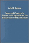 Ideas and Contexts in France and England from the Renaissance to the Romantics (Variorum Collected Studies Series)