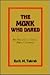 The Monk Who Dared by Ruth M. Tabrah