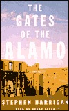 The Gates of the Alamo: A Novel