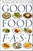 Good Food Fast by Malcolm Hillier