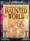 The Usborne Book of The Haunted World (Paperback)