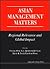 Asian Management Matters: Regional Relevance and Global Impact