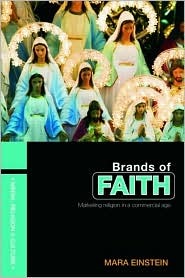 Brands of Faith (Media, Religion and Culture)