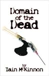 Domain of the Dead by Iain McKinnon