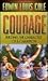 Courage: Building the Chara...