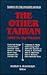 The Other Taiwan, 1945-92 by Murray A. Rubinstein