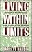Living within Limits: Ecology, Economics, and Population Taboos