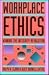 Workplace Ethics: Winning t...