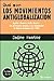 Que son movimientos antiglobalizacion (Ultima Hora) (Spanish Edition)