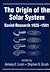 The Origin of the Solar System: Soviet Research 1925-1991