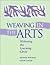 Weaving In the Arts by Sharon Blecher