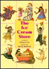 The Ice Cream Store (Library Binding)
