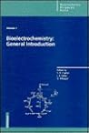 Bioelectrochemistry: General Introduction (Bioelectrochemistry: Principles and Practice)