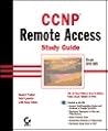 CCNP Remote Access Study Guide, Exam 640-505
