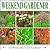 Weekend Gardener