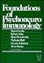 Foundations of Psychoneuroimmunology