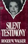 Silent Testimony