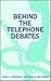 Behind the Telephone Debates: (Communication and Information Science)