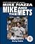 Mike Piazza: Mike and the Mets (SUPERSTAR SERIES BASEBALL)