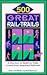 500 Great Rail-Trails: A Directory of Multi-Use Paths Created from Abandoned Railroads
